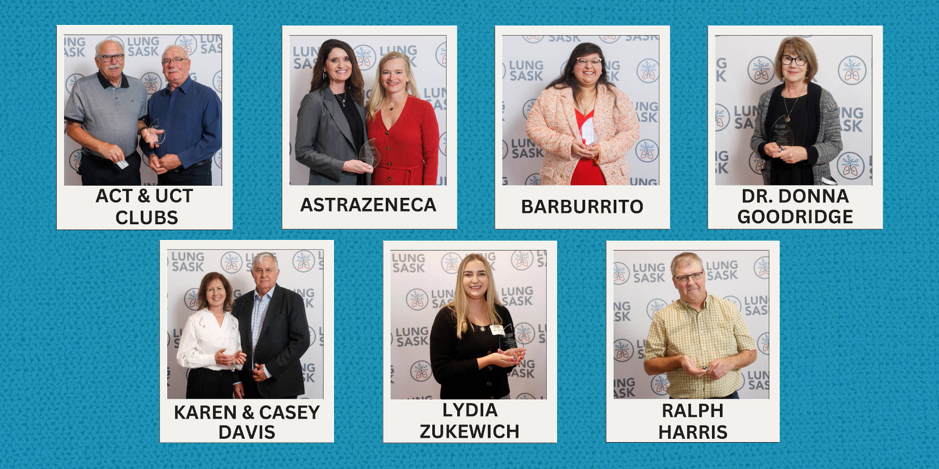 A collage of photos of the award winners: ACT & UCT Clubs, AstraZeneca, BarBurrito, Dr. Donna Goodridge, Karen & Casey Davis, Lydia Zukewich, and Ralph Harris